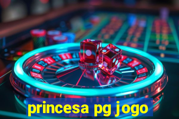 princesa pg jogo